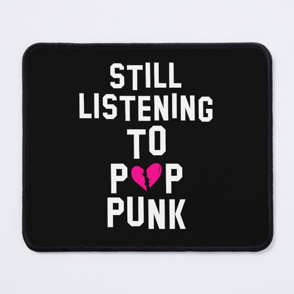 Item preview, Still Listen To POP PUNK designed and sold by sanwr.