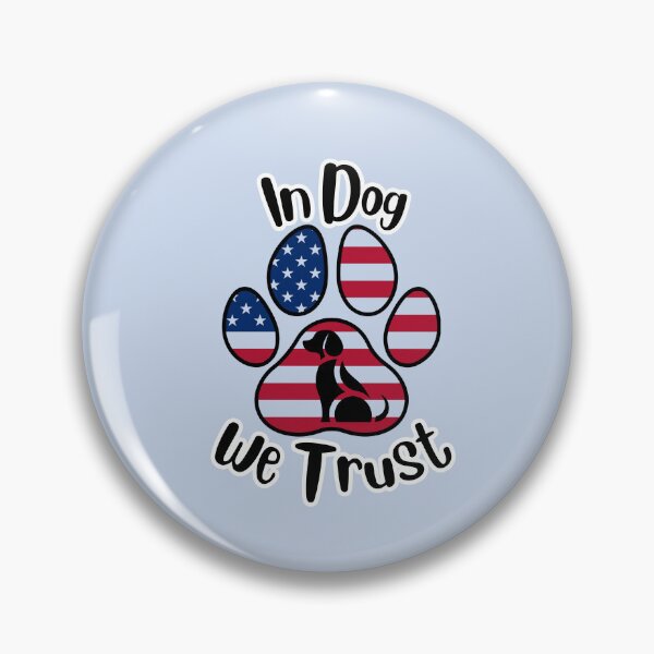 Item preview, In DOG we trust paw print/dog graphic (black) designed and sold by Doodles Down South.