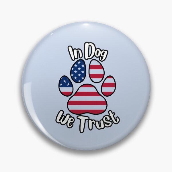 Item preview, In DOG we trust flag paw print (white/black) designed and sold by Doodles Down South.