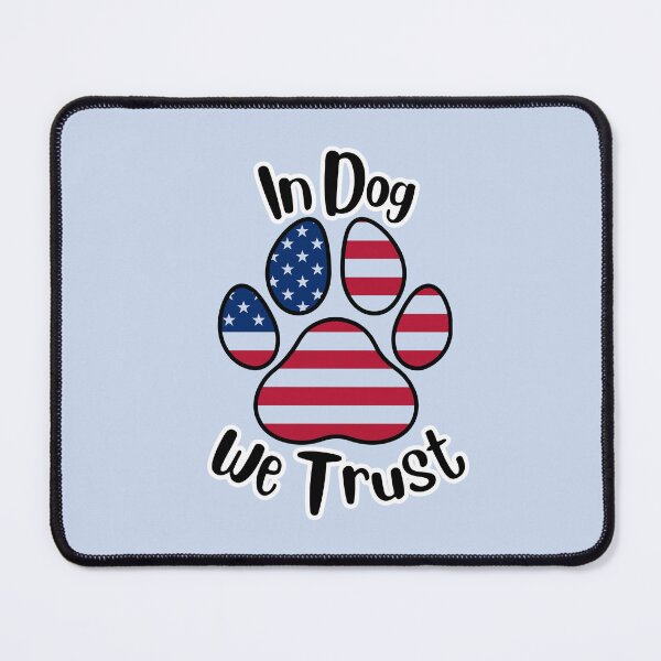Item preview, In DOG we trust flag paw print (black) designed and sold by Doodles Down South.