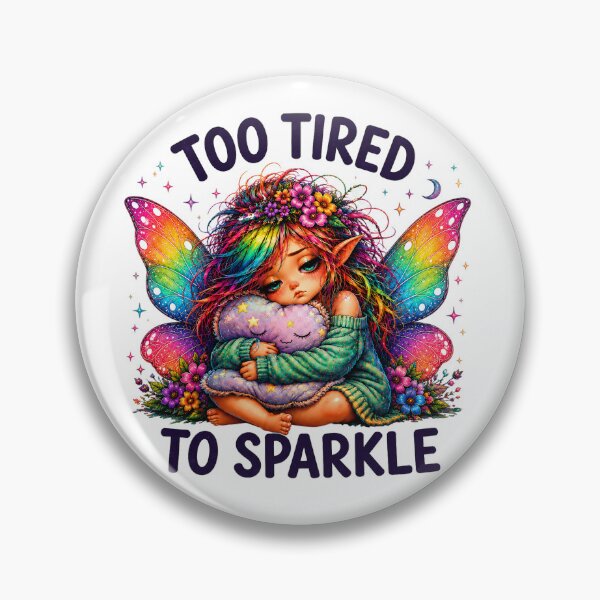 Item preview, Too Tired To Sparkle Fairy designed and sold by Vitalka-uk.