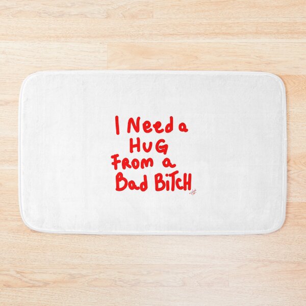 Item preview, i need a hug from a bad bitch  designed and sold by Kasia1987t.