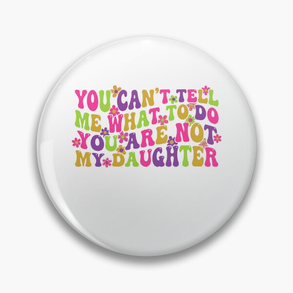 Item preview, Groovy Bossy Daughter Humor designed and sold by Soren Graft.