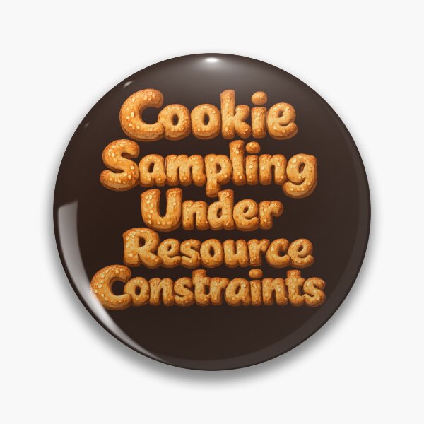Item preview, Cookie Sampling Under Resource Constraints – Funny Data Science Bread Meme designed and sold by Nerd Romance Café.