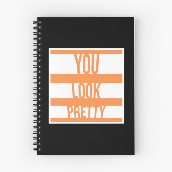 Item preview, You Look Pretty Funny Wholesome Bold Compliment Quote designed and sold by shirt-o-mat.