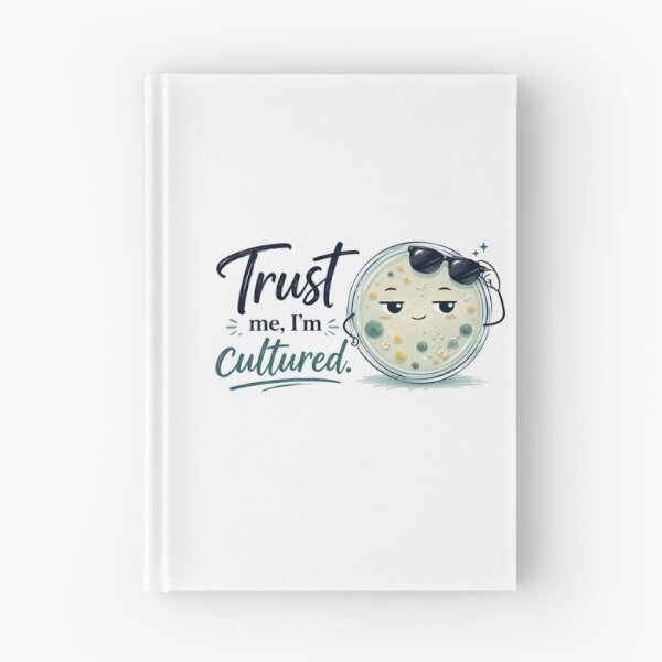 Item preview, Trust Me I’m Cultured Microbiology Sticker designed and sold by Sophie Cotton.