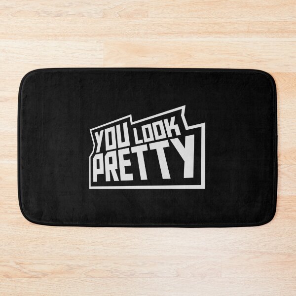 Item preview, You Look Pretty Funny Wholesome Bold Compliment Quote designed and sold by shirt-o-mat.