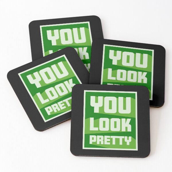 Item preview, You Look Pretty Funny Wholesome Bold Compliment Quote designed and sold by shirt-o-mat.
