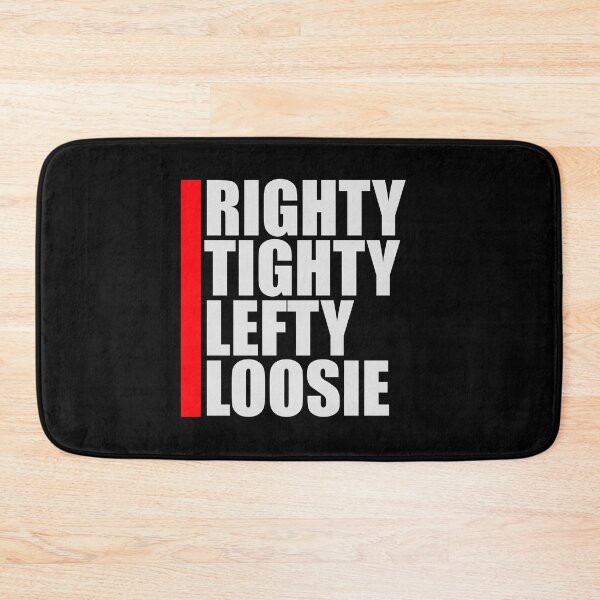 Item preview, Righty Tighty Lefty Loosie Funny DIY Handyman Quote designed and sold by shirt-o-mat.