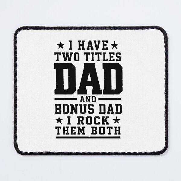 Item preview, I Have Two Titles Dad and Bonus Dad Father's  Day designed and sold by BornBorn.