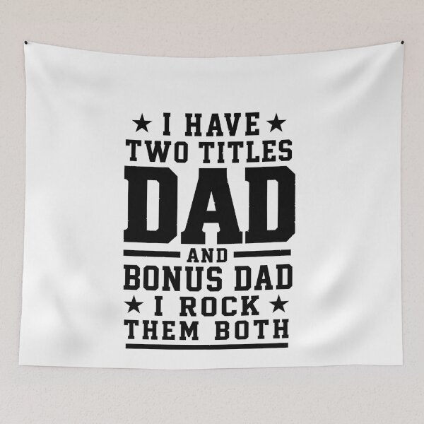 Item preview, I Have Two Titles Dad and Bonus Dad Father's  Day designed and sold by BornBorn.