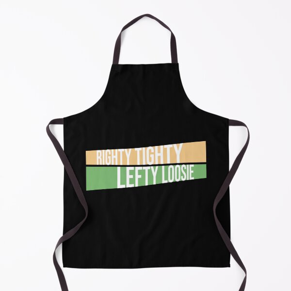 Item preview, Righty Tighty Lefty Loosie Funny DIY Handyman Quote designed and sold by shirt-o-mat.