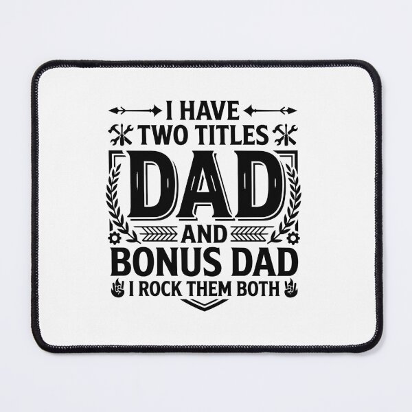Item preview, Cute Funny I Have Two Titles Dad and Bonus Dad Father's  Day designed and sold by BornBorn.