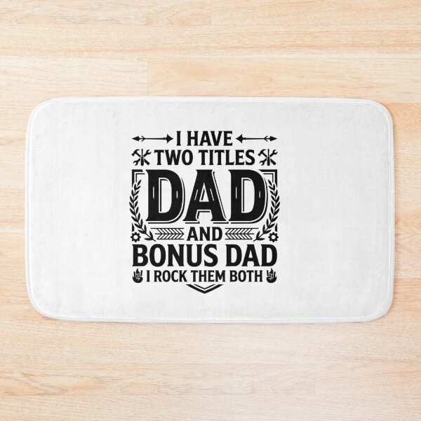 Item preview, Cute Funny I Have Two Titles Dad and Bonus Dad Father's  Day designed and sold by BornBorn.