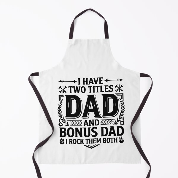 Item preview, Cute Funny I Have Two Titles Dad and Bonus Dad Father's  Day designed and sold by BornBorn.