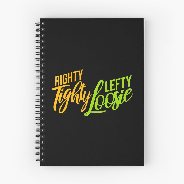Item preview, Righty Tighty Lefty Loosie Funny DIY Handyman Quote designed and sold by shirt-o-mat.