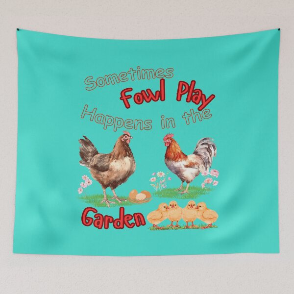 Item preview, Sometimes Fowl Play Happens in the Garden | Funny Chicken Lover Design designed and sold by JupiterLemons.