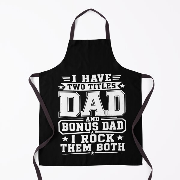 Item preview, Daddy  I Have Two Titles Dad and Bonus Dad Father's  Day designed and sold by BornBorn.