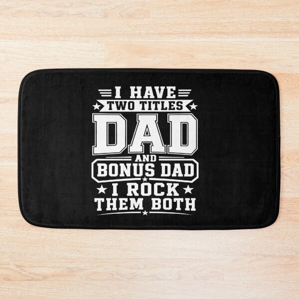 Item preview, Daddy  I Have Two Titles Dad and Bonus Dad Father's  Day designed and sold by BornBorn.