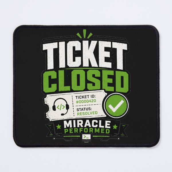 Item preview, Ticket Closed Helpdesk Design designed and sold by Moodwear-Studio.