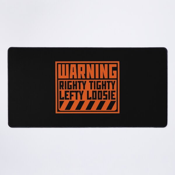 Item preview, Righty Tighty Lefty Loosie Funny DIY Handyman Quote designed and sold by shirt-o-mat.