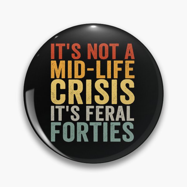 Item preview, It's Not a Mid-Life Crisis It's Feral Forties Funny 40th Birthday Shirt | Wild Forty Club Gift | Midlife Humor Design designed and sold by 76Valeria.