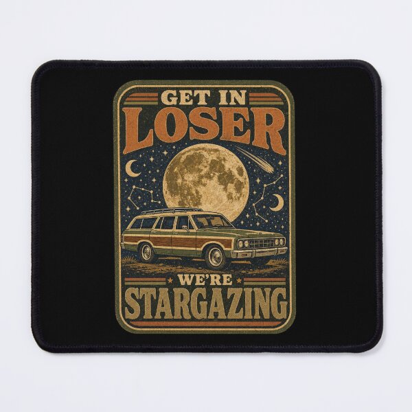 Item preview, Get in Loser We're Stargazing Watching 1970s designed and sold by SunfullyYours.