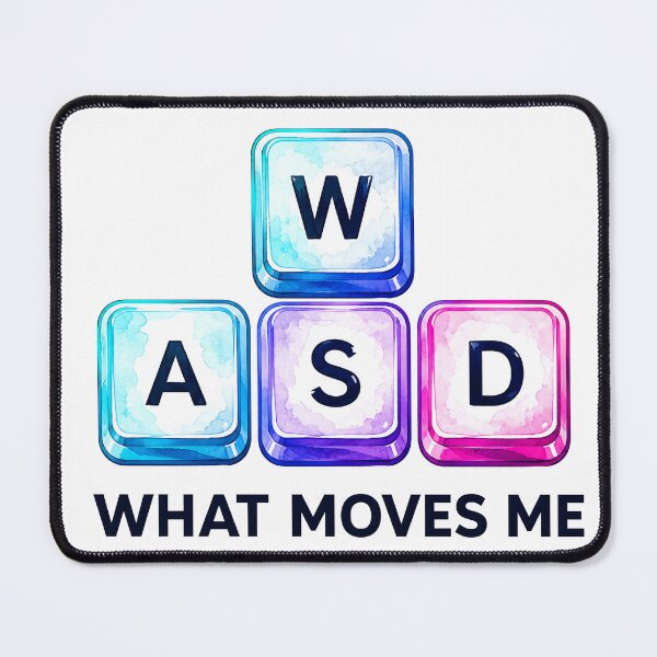 Item preview, What moves me WASD PC Gamer designed and sold by lvlupthreads.