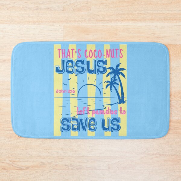 Item preview, That's Coconuts Jesus Left Paradise for Us John 316 Love Summer Beach designed and sold by Forevermore.