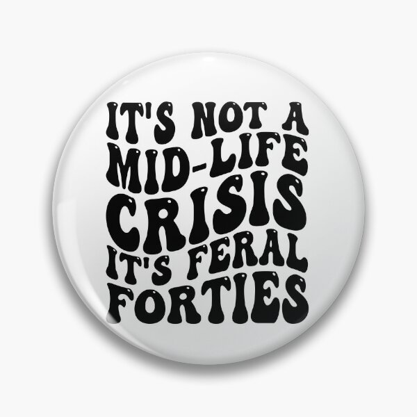 Item preview, It's Not a Mid-Life Crisis It's Feral Forties Funny 40th Birthday Shirt | Wild Forty Club Gift | Midlife Humor Design designed and sold by 76Valeria.