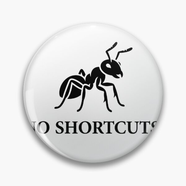 Item preview, No Shortcuts Ant Quote Minimalist Design designed and sold by vybrex ©.