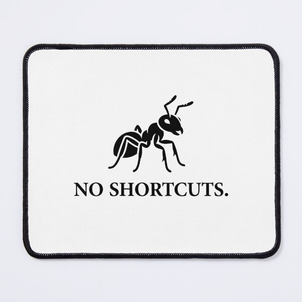 Item preview, No Shortcuts Ant Quote Minimalist Design designed and sold by vybrex ©.
