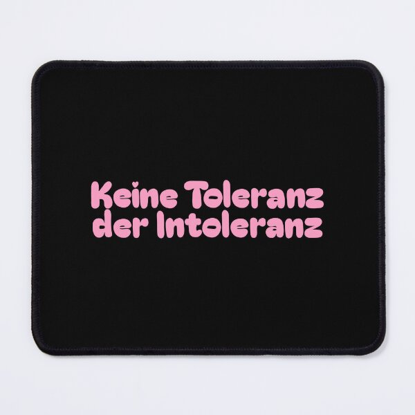 Item preview, Keine Toleranz der Intoleranz designed and sold by caramelrts.