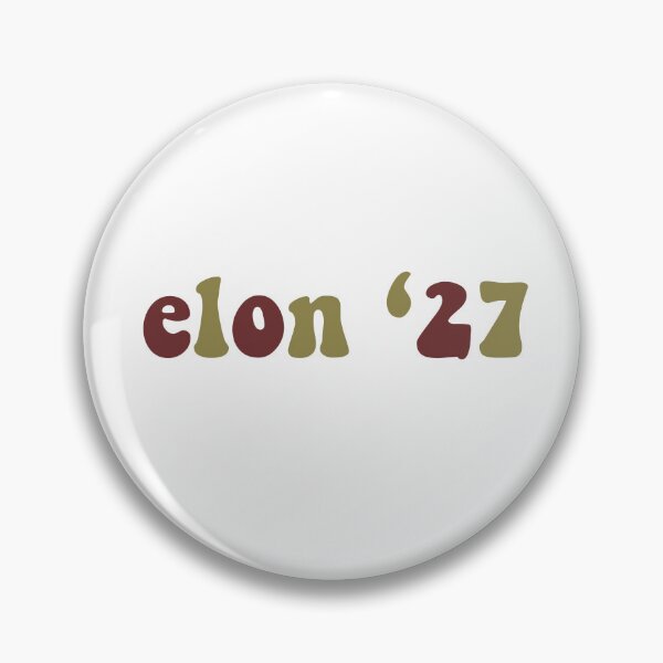 Item preview, Elon ‘27 designed and sold by ReaganMck.