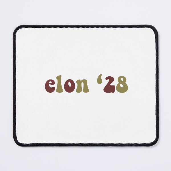 Item preview, Elon ‘28 designed and sold by ReaganMck.