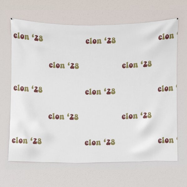 Item preview, Elon ‘28 designed and sold by ReaganMck.