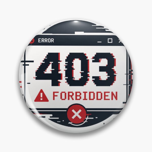 Item preview, Error Files Collection #002 | 403 Forbidden designed and sold by LogicLoop.