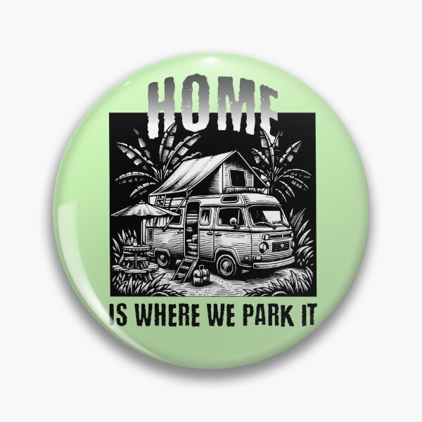 Item preview, Home Is Where We Park It Vintage Camper Van RV Camping Design designed and sold by Sachie's Studio.