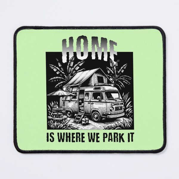 Item preview, Home Is Where We Park It Vintage Camper Van RV Camping Design designed and sold by Sachie's Studio.