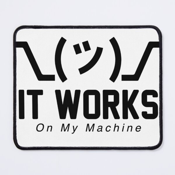 Item preview, Dev Collection #002 | It Works On My Machine designed and sold by LogicLoop.