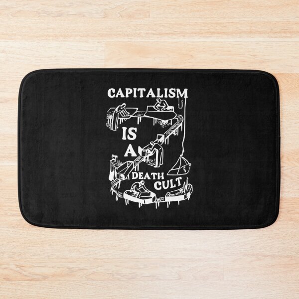 Item preview, Political Protest Anti Capitalism is a Death Cult Workers Socialist Democrat Anarchy Revolt designed and sold by Space Ghettos.