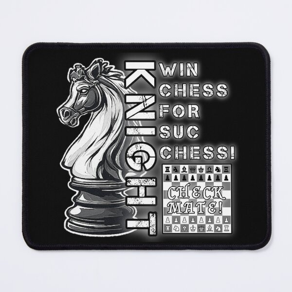 Item preview, Motivational Black and White about Success on Chess KNIGHT WIN CHESS FOR SUCCHESS! CHECKMATE! designed and sold by Giulivo Store Graphic.