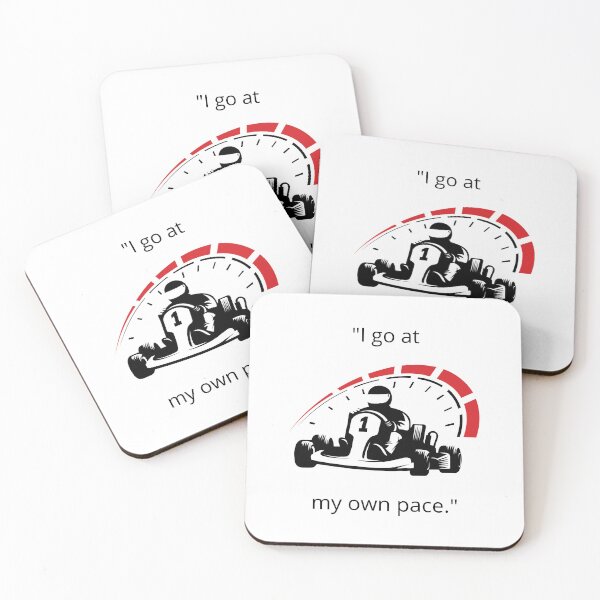 Item preview, I Go at My Own Pace – Funny Go-Kart Racing Quote Design designed and sold by ViralStickShop.