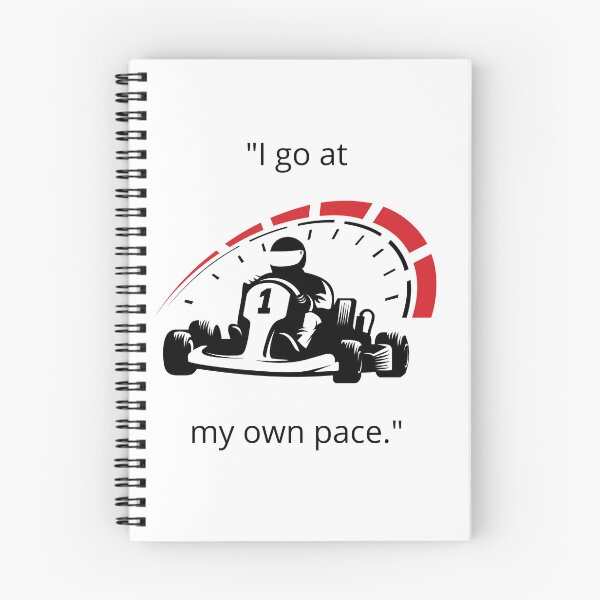 Item preview, I Go at My Own Pace – Funny Go-Kart Racing Quote Design designed and sold by ViralStickShop.