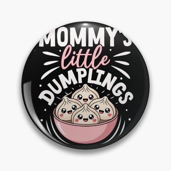 Item preview, Mommy's Little Dumplings – Cute Kawaii Dumpling Bowl for Moms designed and sold by EmeraldeaArt.