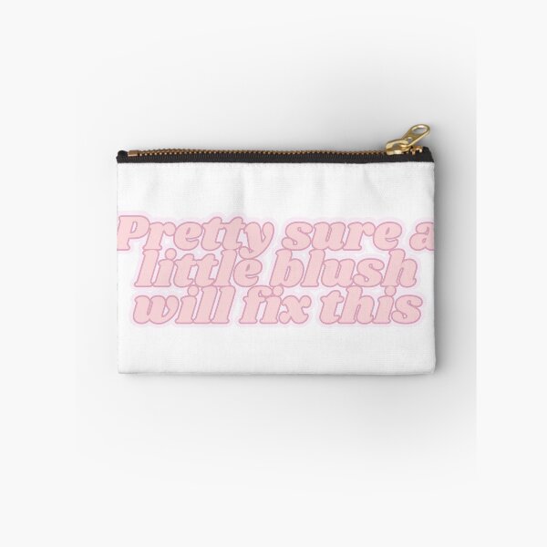 Item preview, Pretty sure blush will fix this designed and sold by Kaylagwill.