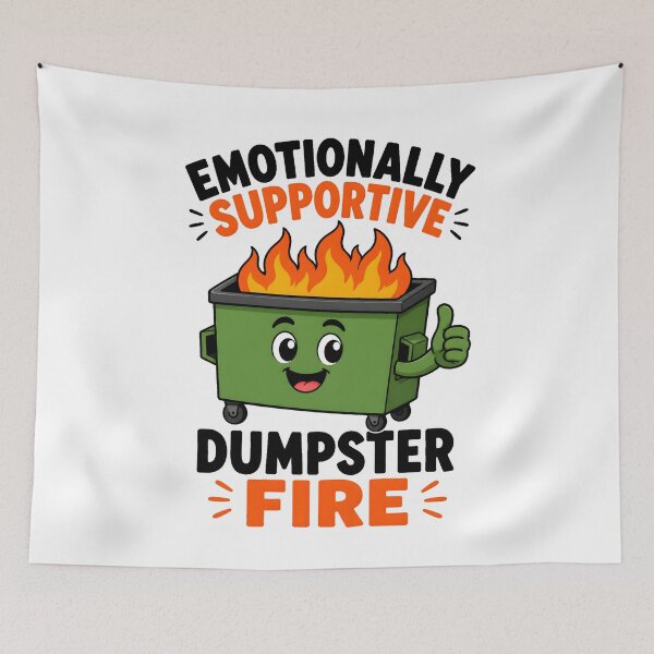 Item preview, Dumpster Fire Emotionally Supportive Chaos Humor designed and sold by Artmares.