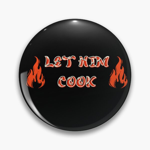 Item preview, Let Him Cook Funny Kitchen Meme Design designed and sold by E-kaiwaii.