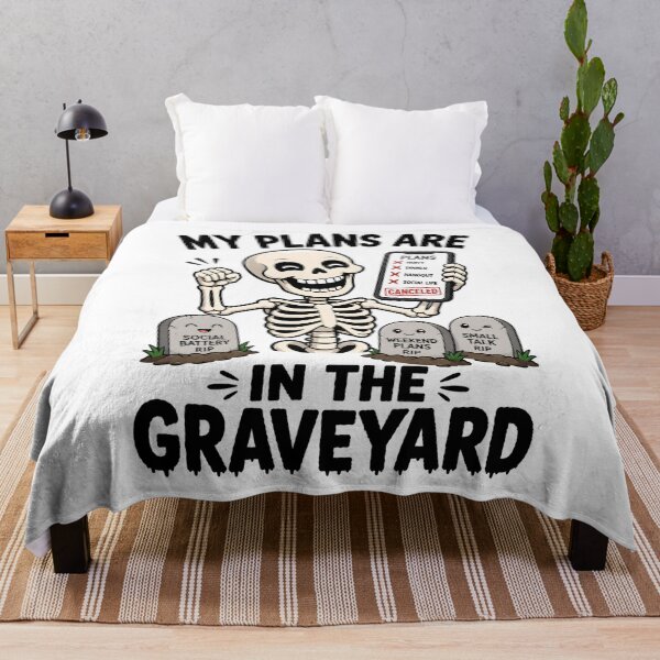 Item preview, Skeleton My Plans Are In The Graveyard Introvert Humor designed and sold by Artmares.