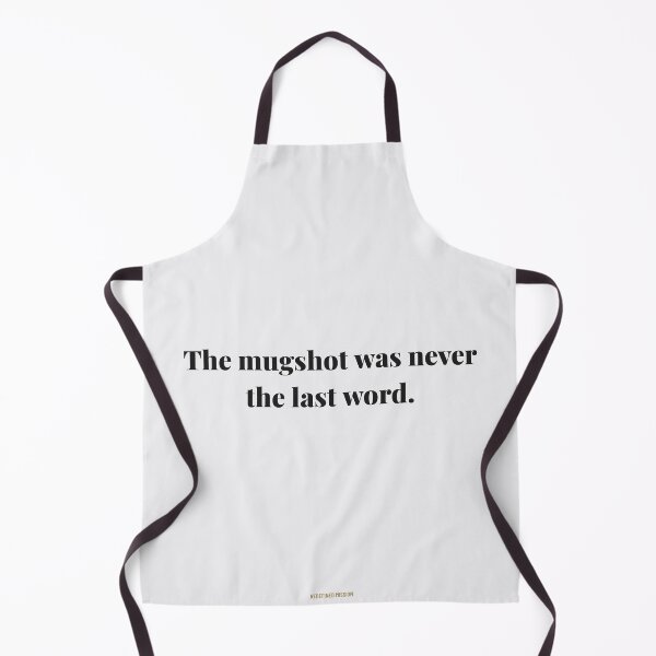 Item preview, The mugshot was never the last word. | ReDefined Mission designed and sold by Redefined Mission’s Official Merchandise .